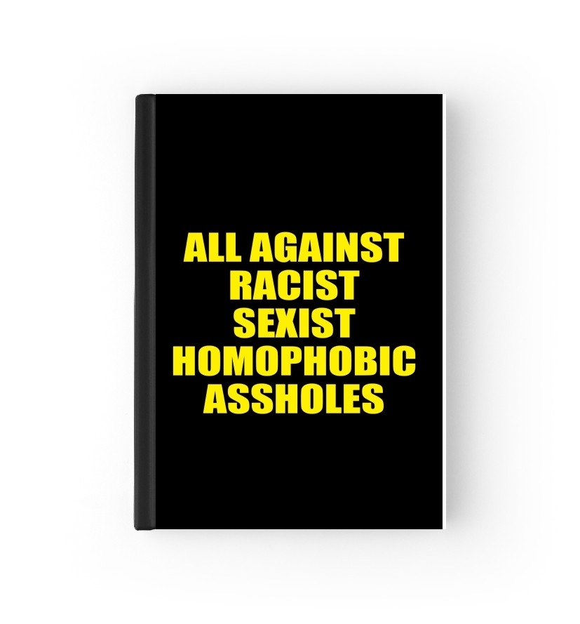 Agenda All against racist Sexist Homophobic Assholes