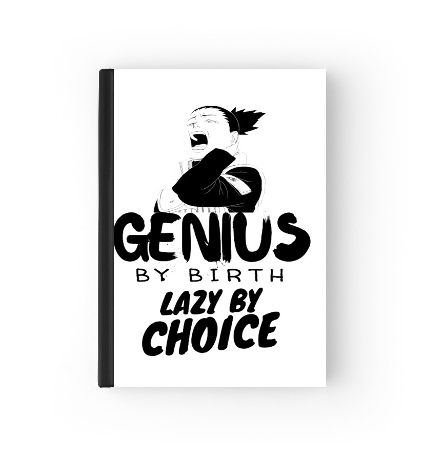 Agenda Genius by birth Lazy by Choice Shikamaru tribute