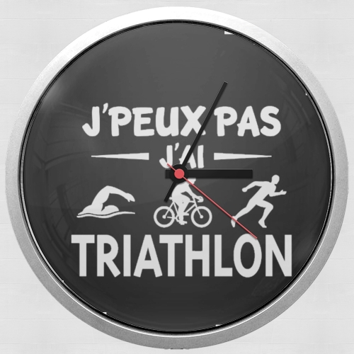 Horloge Je peux pas j ai Triathlon