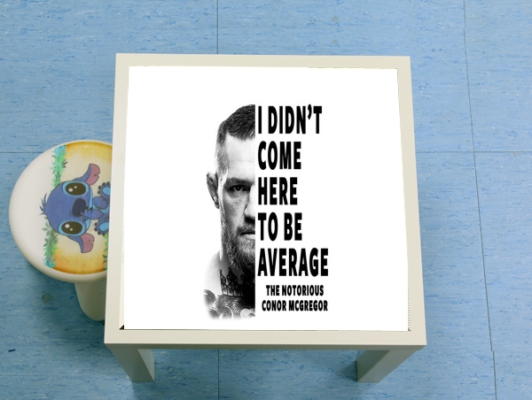 Table Conor Mcgreegor Dont be average