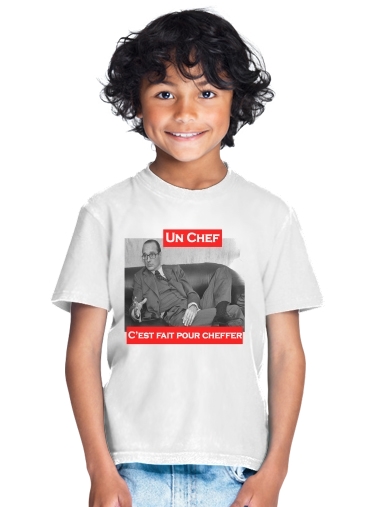 T-shirt Chirac Un Chef cest fait pour cheffer