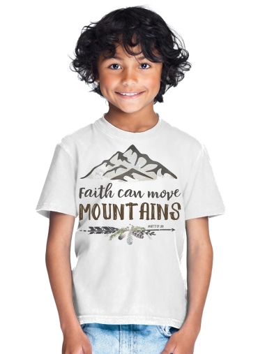 T-shirt Enfant Blanc Catholique - Faith can move montains Matt 17v20 Bible