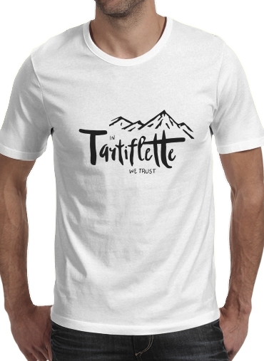 T-shirt in tartiflette we trust