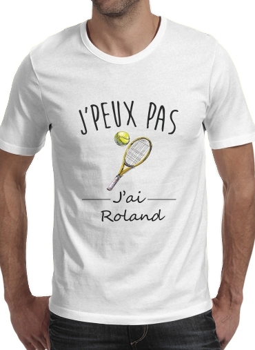 T-shirt Je peux pas j'ai roland - Tennis