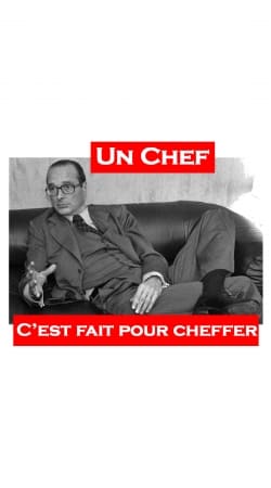 coque Chirac Un Chef cest fait pour cheffer
