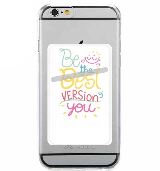 Porte Phrase : Be the best version of you