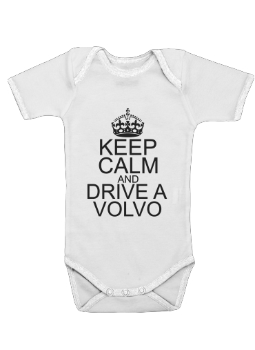 Body Keep Calm And Drive a Volvo