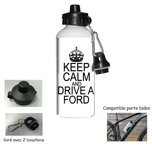 Gourde Keep Calm And Drive a Ford