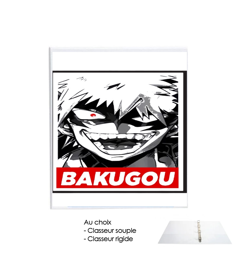 Classeur Bakugou Suprem Bad guy
