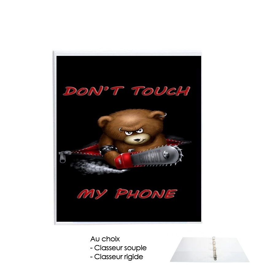 Classeur A4 personnalisable Don't touch my phone
