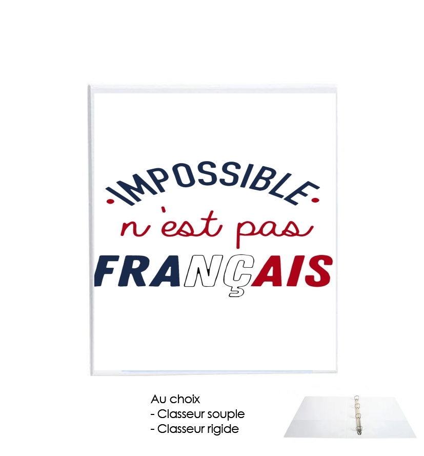Classeur Impossible n'est pas Français