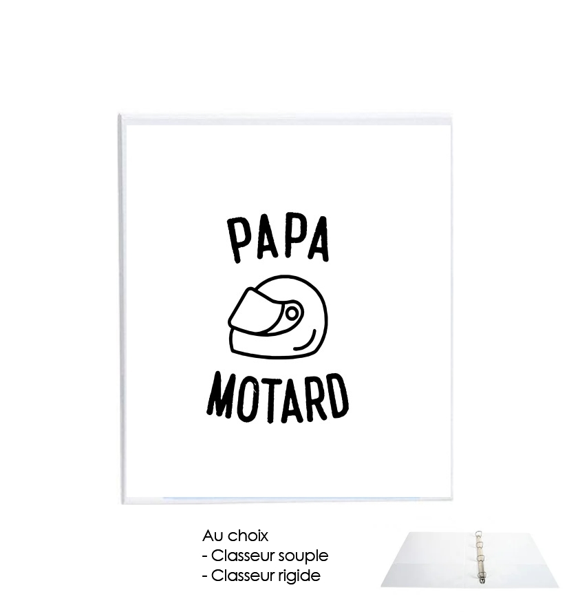 Classeur Papa Motard Moto Passion