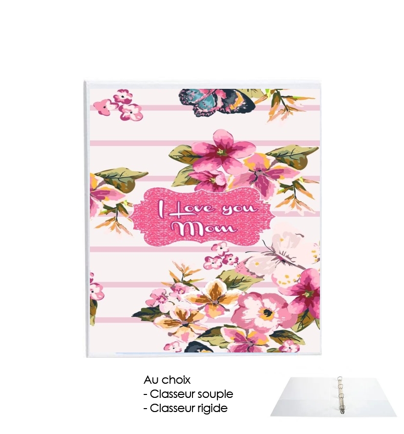 Classeur Pink floral Marinière - Love You Mom