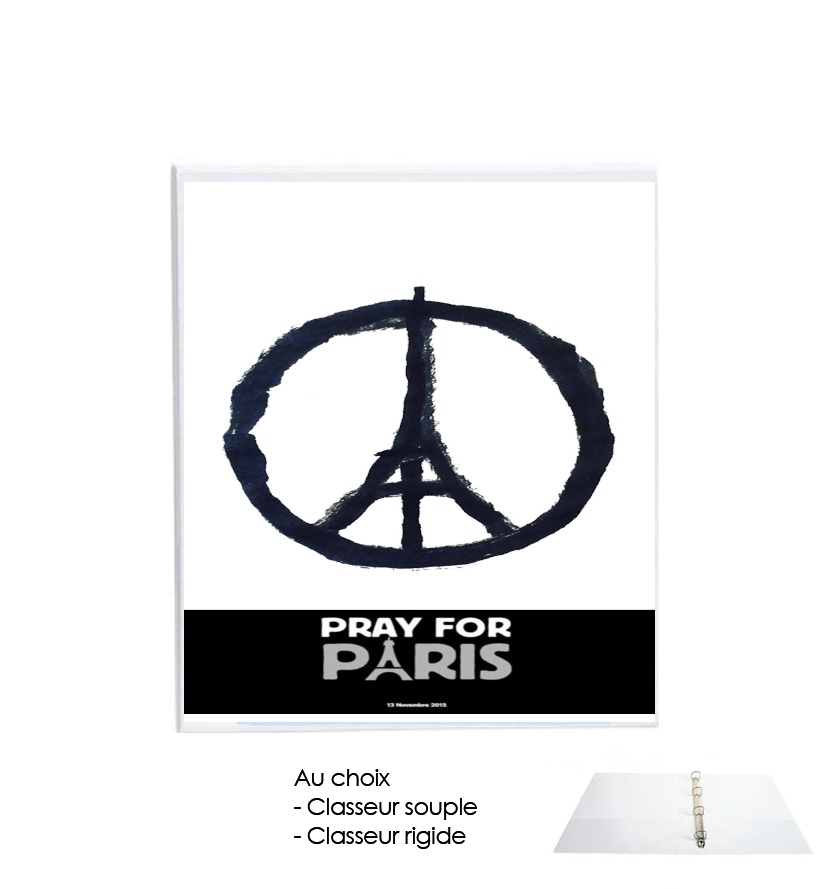 Classeur Pray For Paris - Tour Eiffel