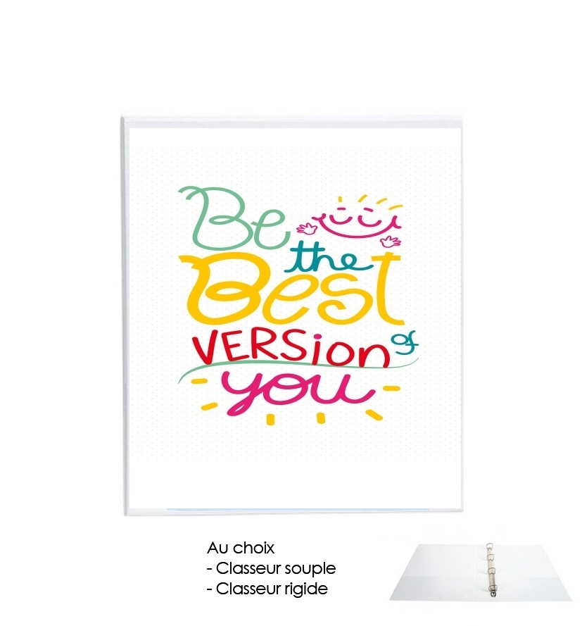 Classeur Phrase : Be the best version of you