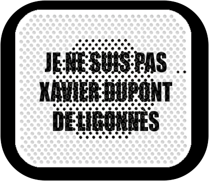 Enceinte Je ne suis pas Xavier Dupont De Ligonnes - Nom du criminel modifiable
