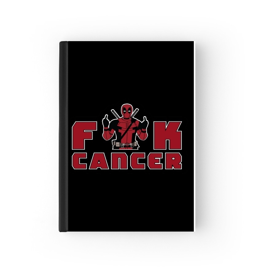 Housse Fuck Cancer With Deadpool