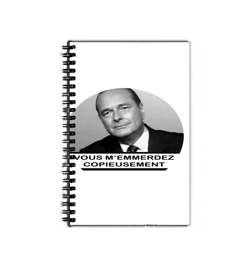 Cahier Chirac Vous memmerdez copieusement