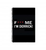 cahier-de-texte Fuck Me I'm Derrick!