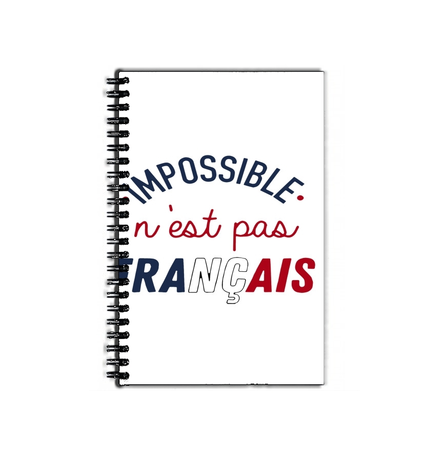 Cahier Impossible n'est pas Français