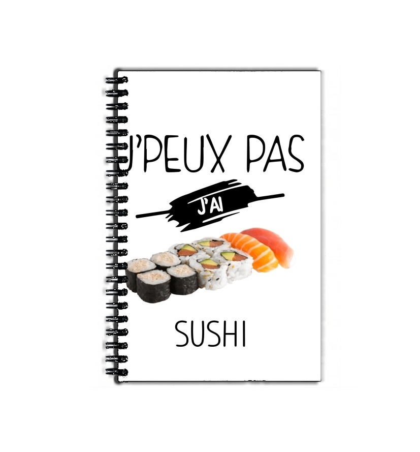 Cahier Je peux pas j'ai sushi