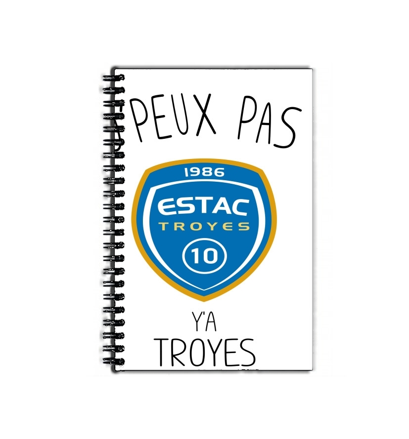Cahier Je peux pas y'a Troyes