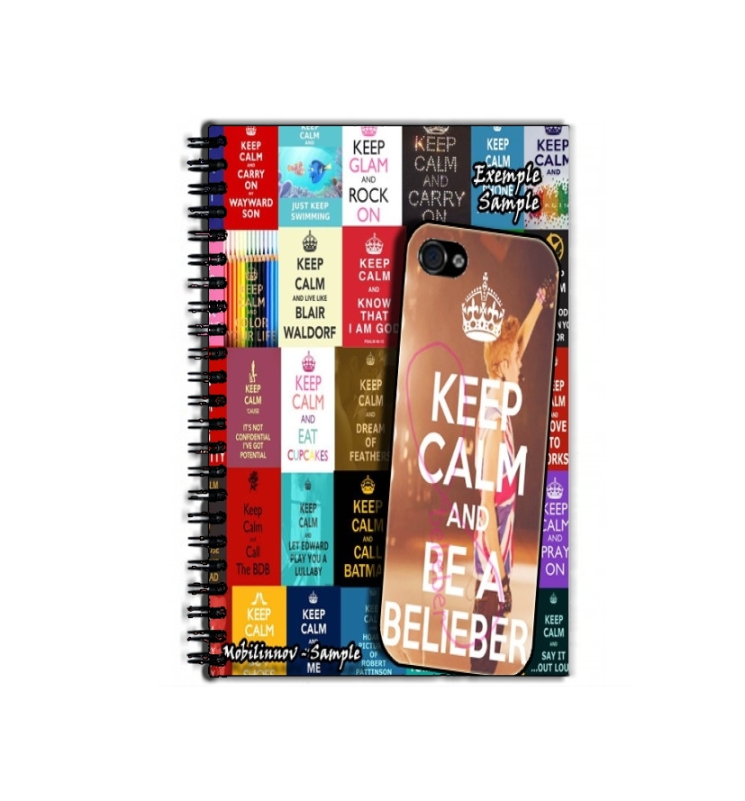 Cahier Keep Calm And Be a Belieber