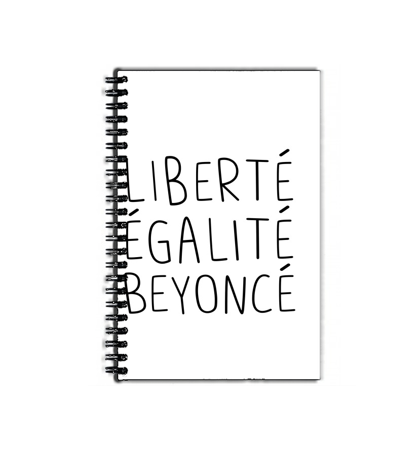 Cahier Liberte egalite Beyonce
