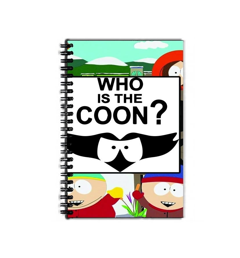 Cahier Who is the Coon ? Tribute South Park cartman