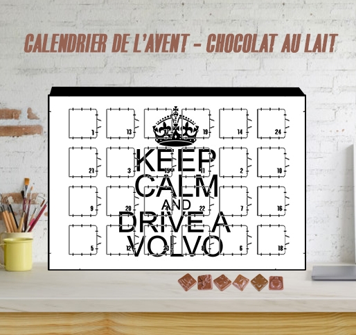 Calendrier Keep Calm And Drive a Volvo