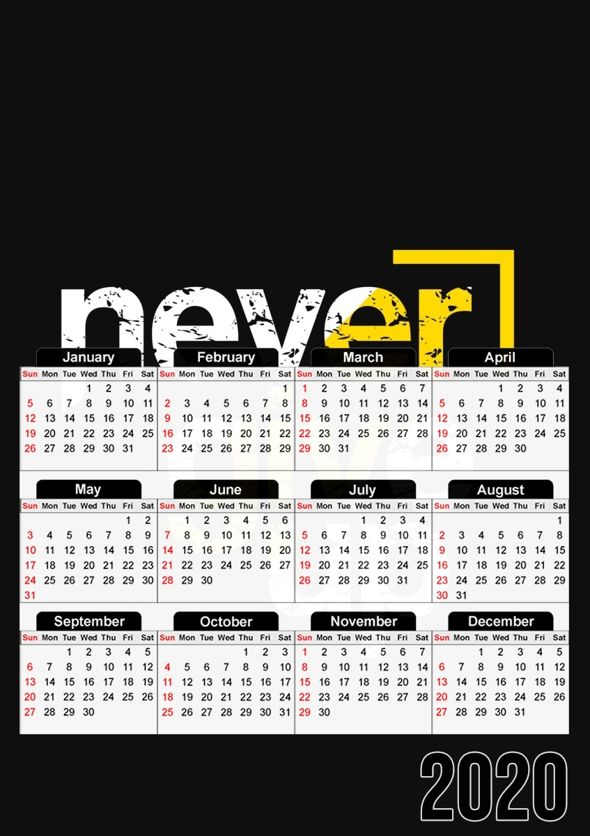 Calendrier Never Give Up