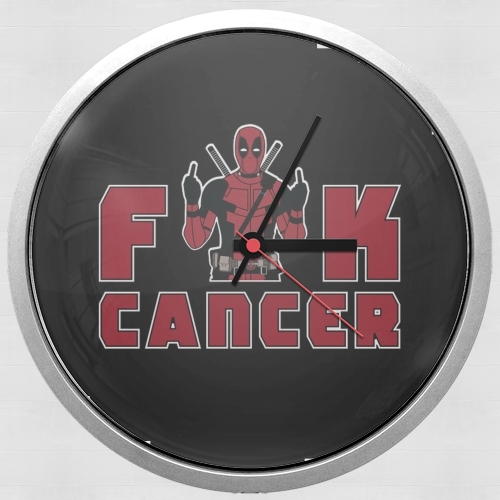 Horloge Fuck Cancer With Deadpool