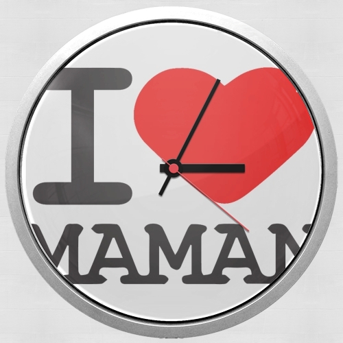 Horloge I love Maman