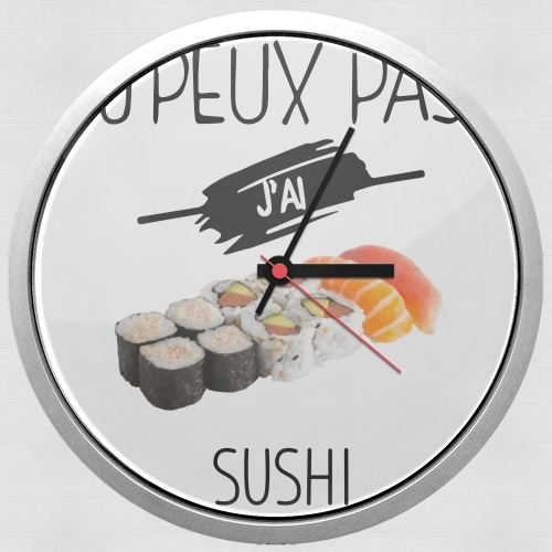 Horloge Je peux pas j'ai sushi