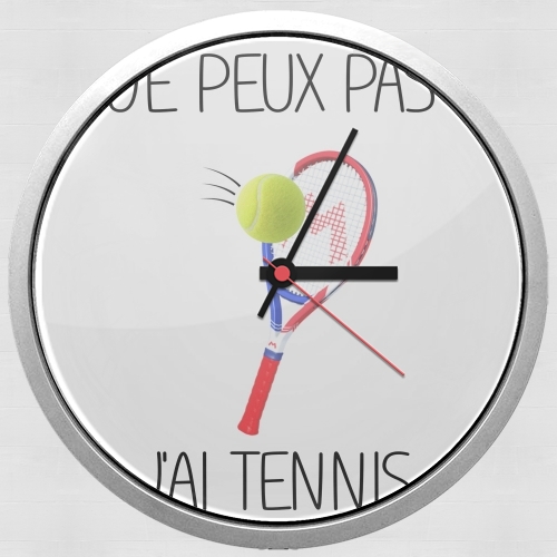 Horloge Je peux pas j'ai tennis