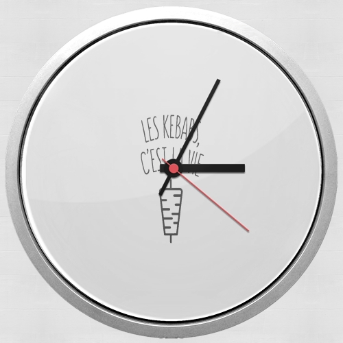 Horloge Les Kebabs cest la vie