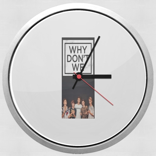 Horloge Why dont we