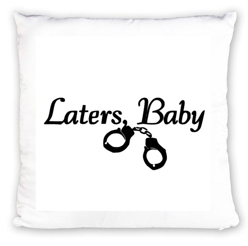 Coussin Laters Baby fifty shades of grey