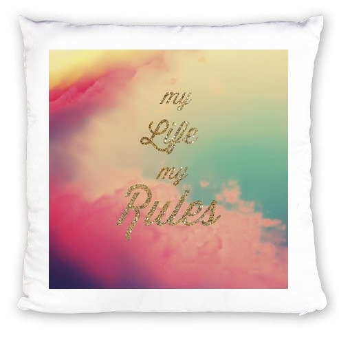Coussin My life My rules