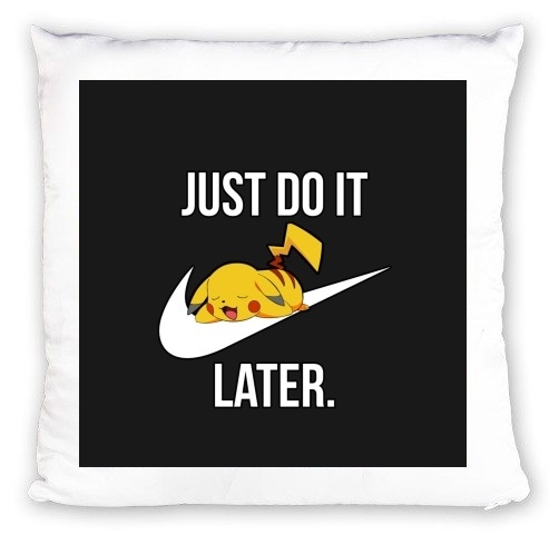 Coussin Nike Parody Just Do it Later X Pikachu