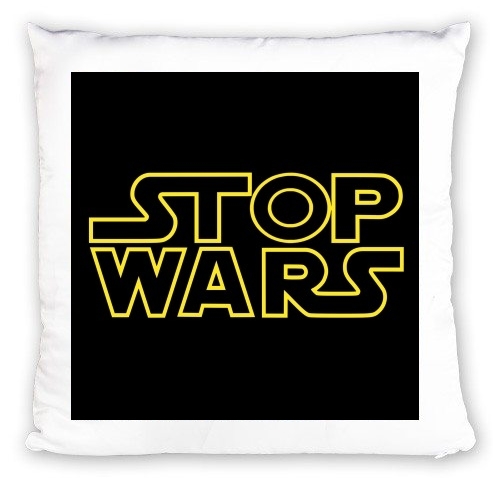 Coussin Stop Wars