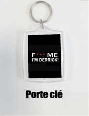 porte-clef-personnalise-rectangle Fuck Me I'm Derrick!