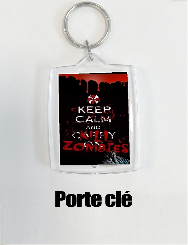 Porte Keep Calm And Kill Zombies