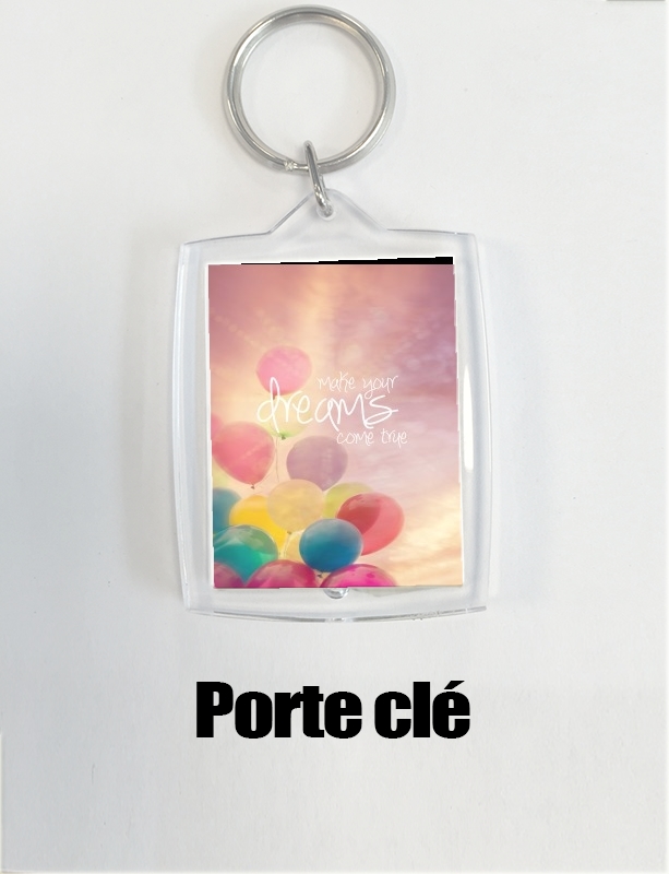Porte make your dreams come true