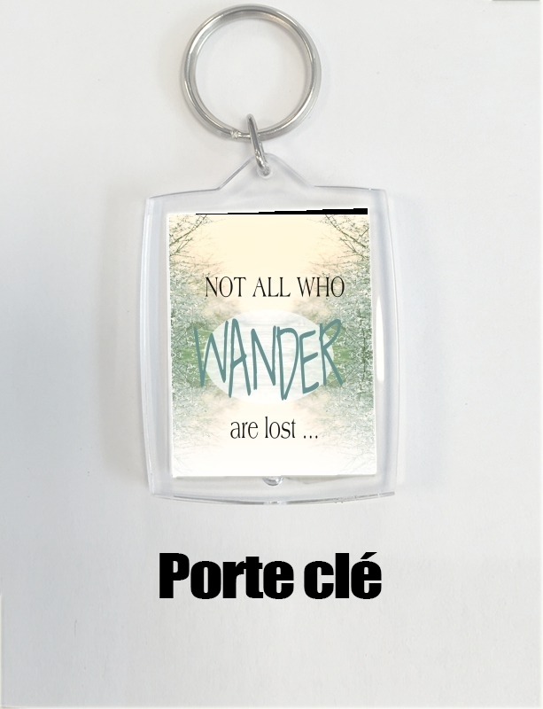 Porte Not All Who wander are lost