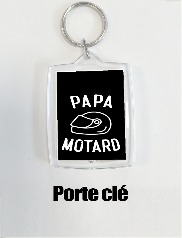 Porte Clé - Format Rectangulaire Papa Motard Moto Passion