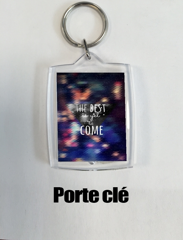 Porte the best is yet to come my love