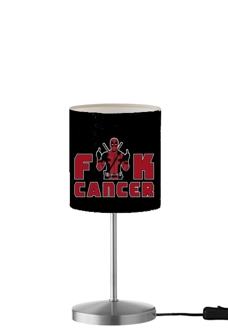Lampe Fuck Cancer With Deadpool