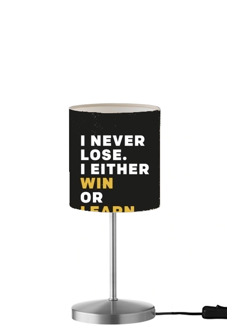 Lampe i never lose either i win or i learn Nelson Mandela