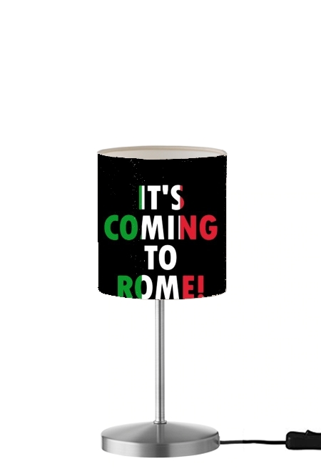 Lampe Its coming to Rome